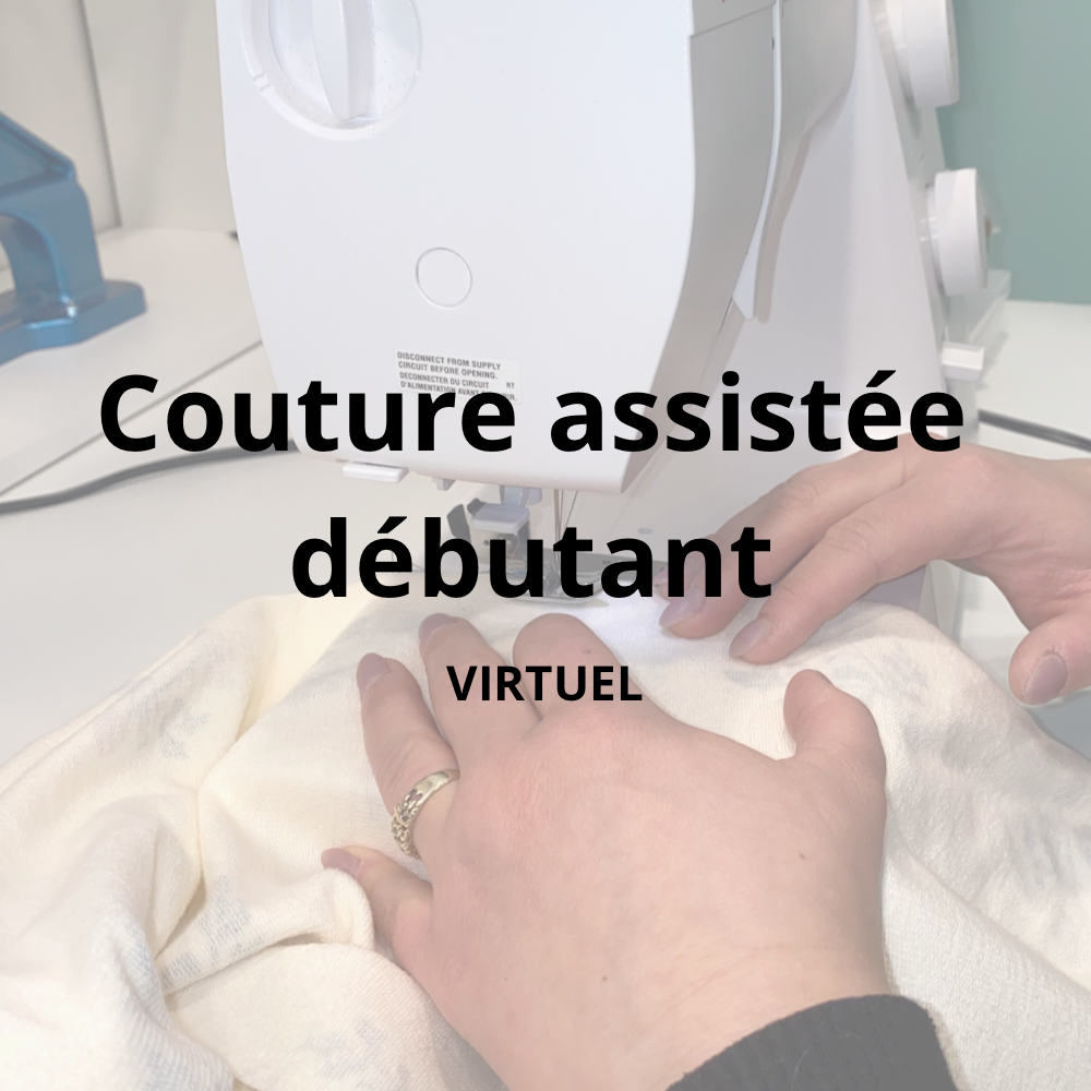 Couture assistée - Débutant (Cohorte1)